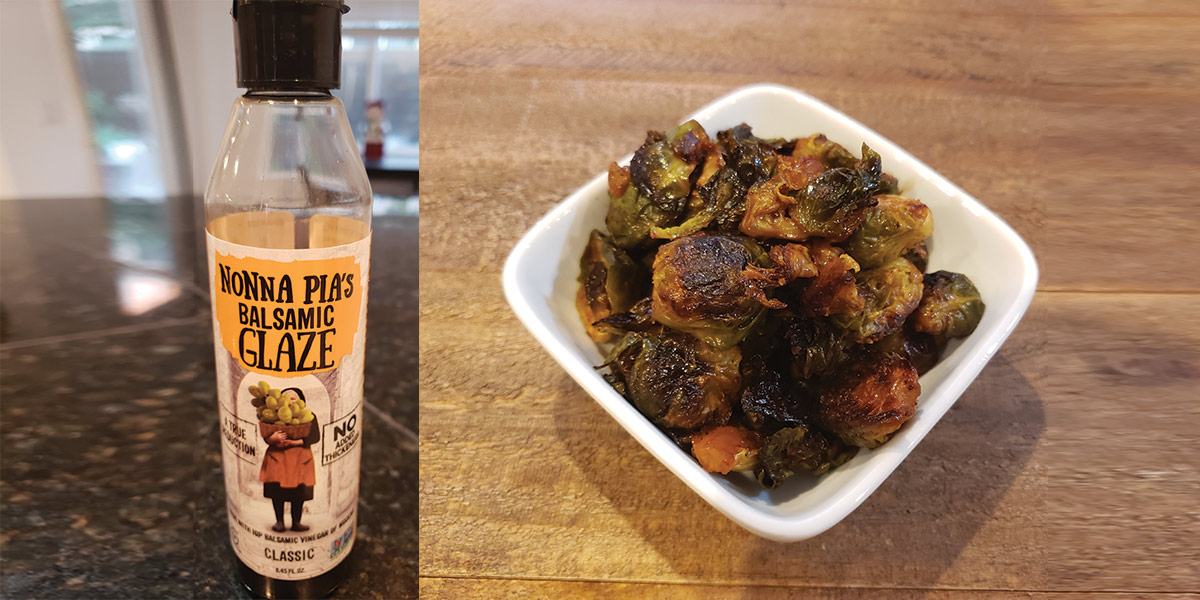 Roasted Brussels sprouts Balsamic glaze
